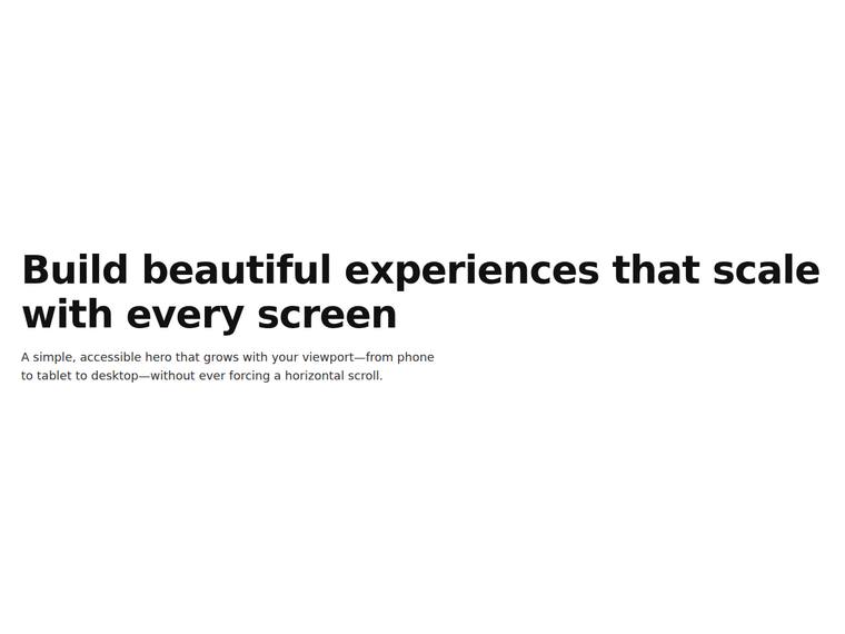 grok-4.5 Websites output - Headline type scale that steps up at the tablet and desktop breakpoints